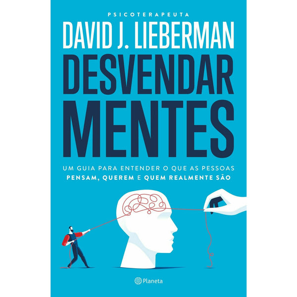 Desvendar Mentes de David J. Lieberman