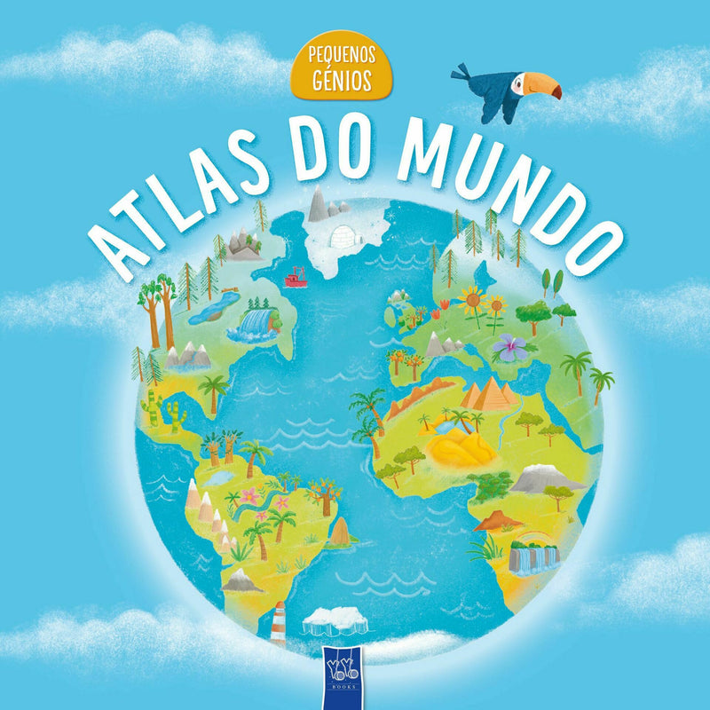 Pequenos Génios - Atlas do Mundo de YOYO BOOKS