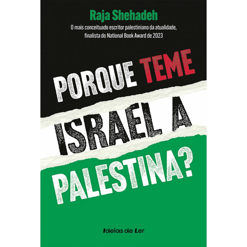 Porque Teme Israel A Palestina? de Raja Shehadeh