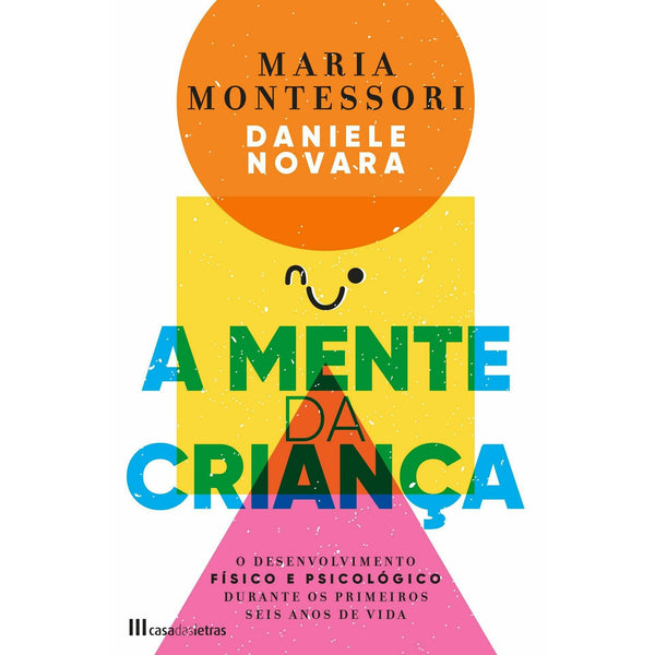 A Mente da Criança de Maria Montessori e Daniele Novara