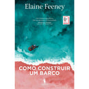 Como Construir um Barco de Elaine Feeney
