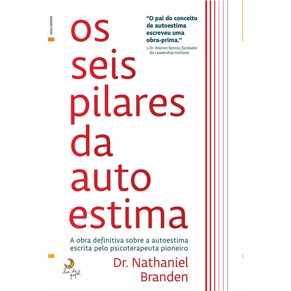 Os Seis Pilares da Autoestima de Nathaniel Branden