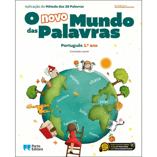 O Novo Mundo das Palavras - Português - 1.º Ano Aplicação do Método das 28 Palavras