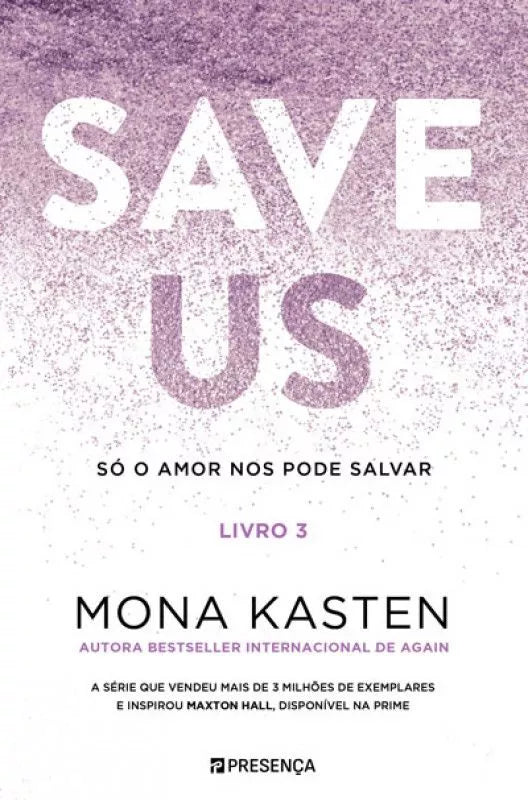 Save Us - Livro 3 de Mona Kasten