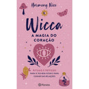 Wicca - A Magia Do Coração de Harmony Nice