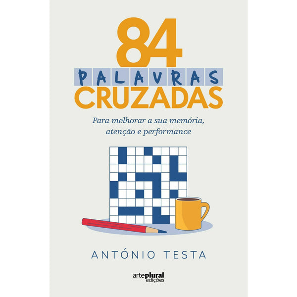 84 Palavras Cruzadas de António Testa