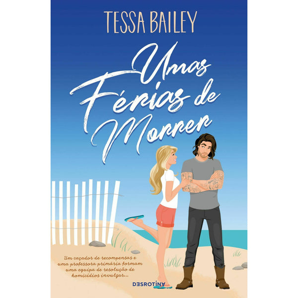 Umas Férias de Morrer de Tessa Bailey