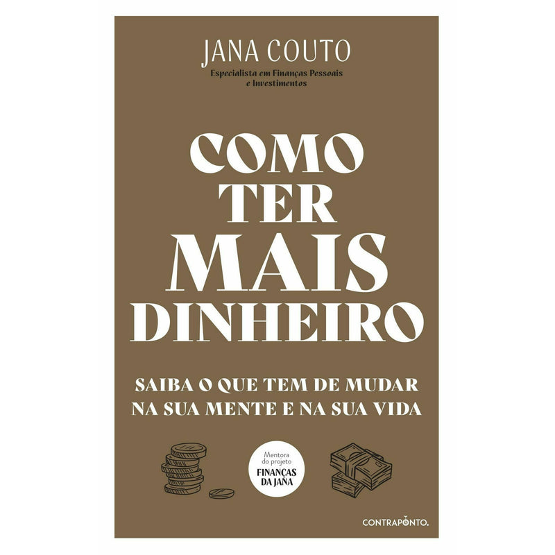 Como Ter Mais Dinheiro de Jana Couto