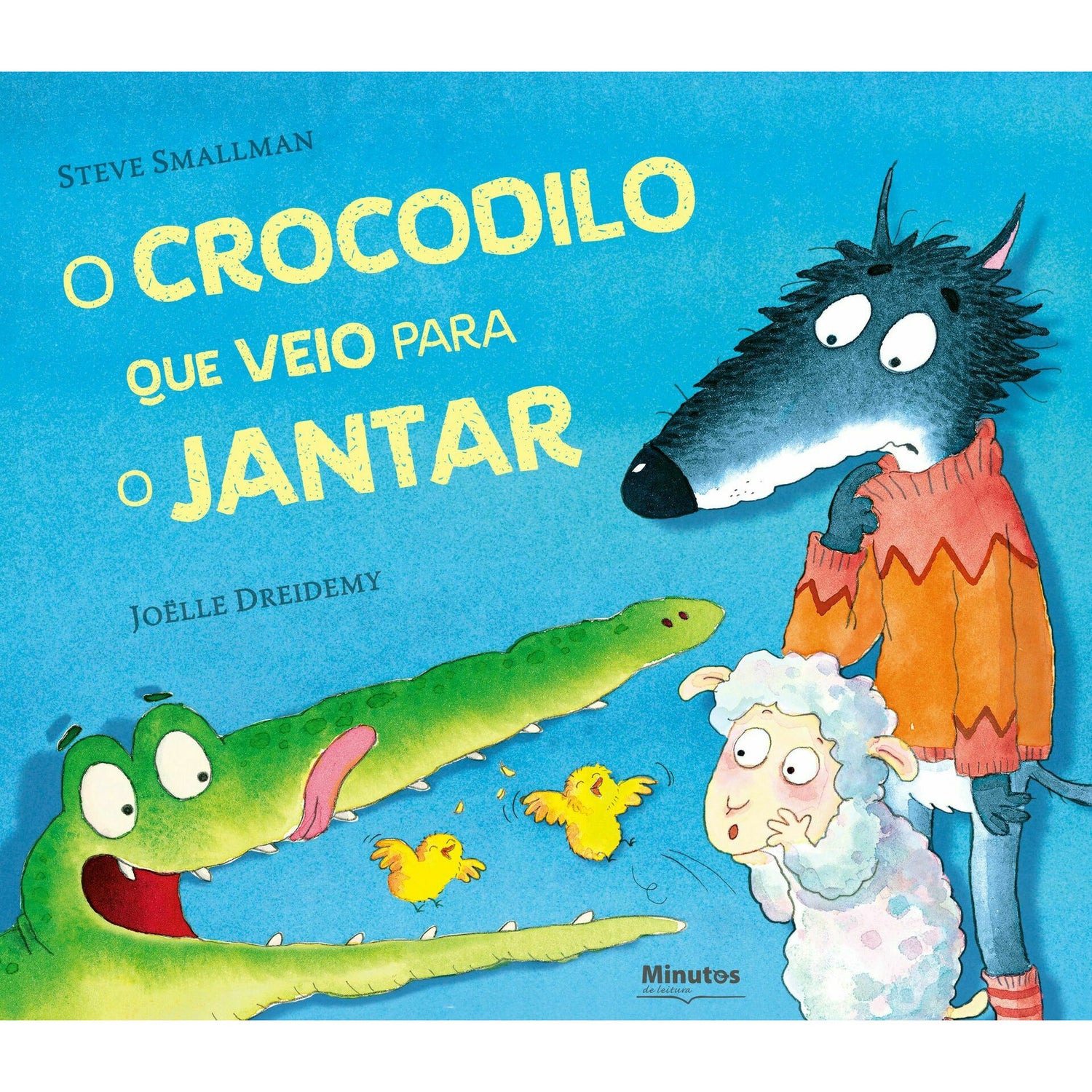O Crocodilo Que Veio Para O Jantar de Steve Smallman