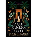 O que Guarda o Rio de Isabel Ibañez
