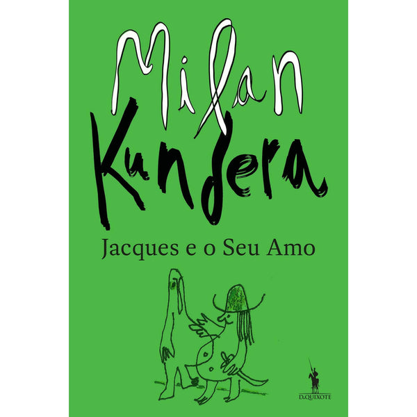 Jacques e o seu Amo de Milan Kundera