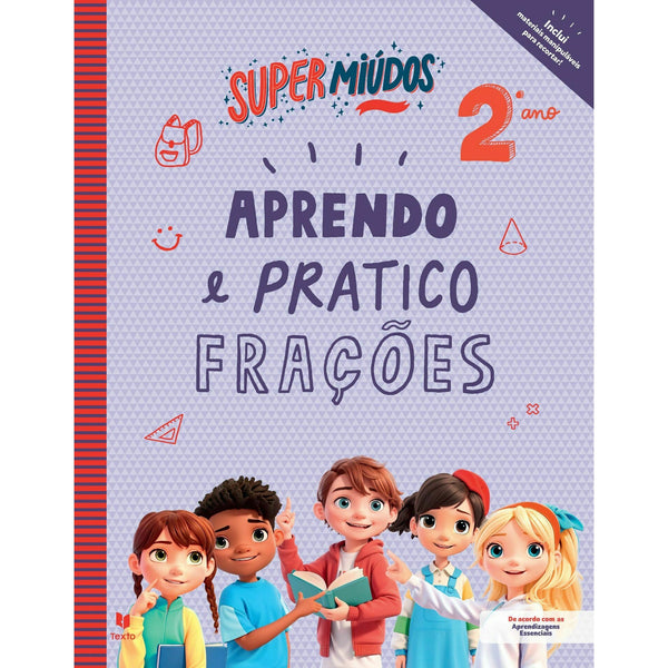 Supermiúdos Aprendo e Pratico Frações 2º Ano