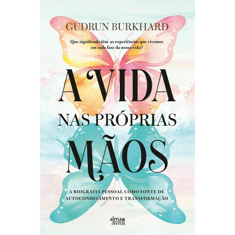 A Vida nas Próprias Mãos de Gudrun Burkhard