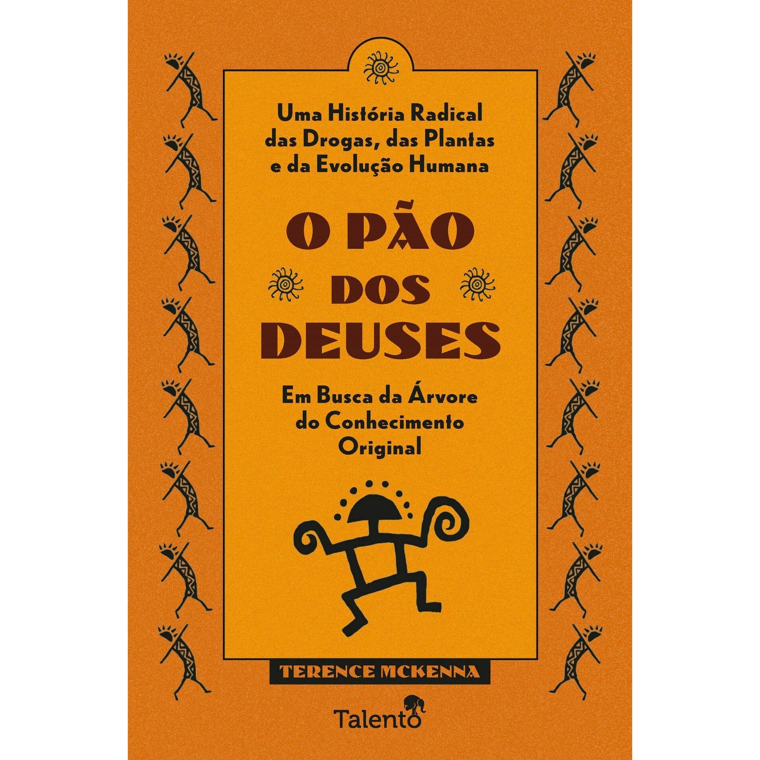 O Pão Dos Deuses de Terence Mckenna