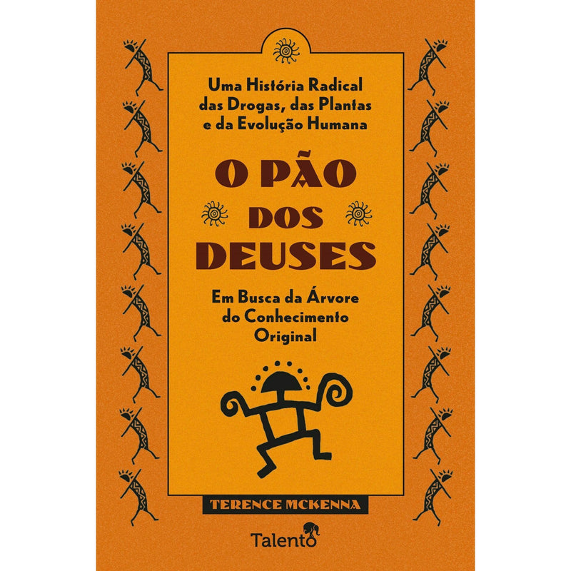 O Pão dos Deuses de Terence Mckenna