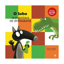 O Lobo que Gostava de Dinossauros de Orianne Lallemand
