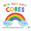Olhar, Tocar, Sentir - Cores de Cores