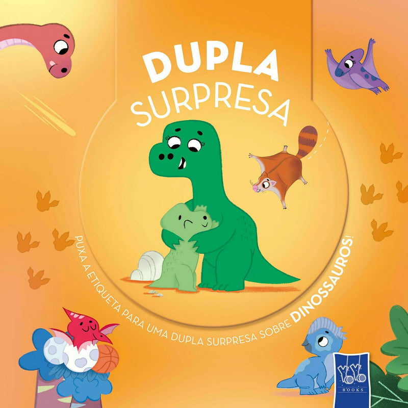 Dupla Surpresa - Dinossauros de YOYO BOOKS