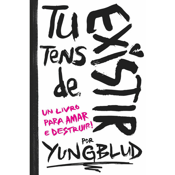 Tu Tens de Existir de Yungblud