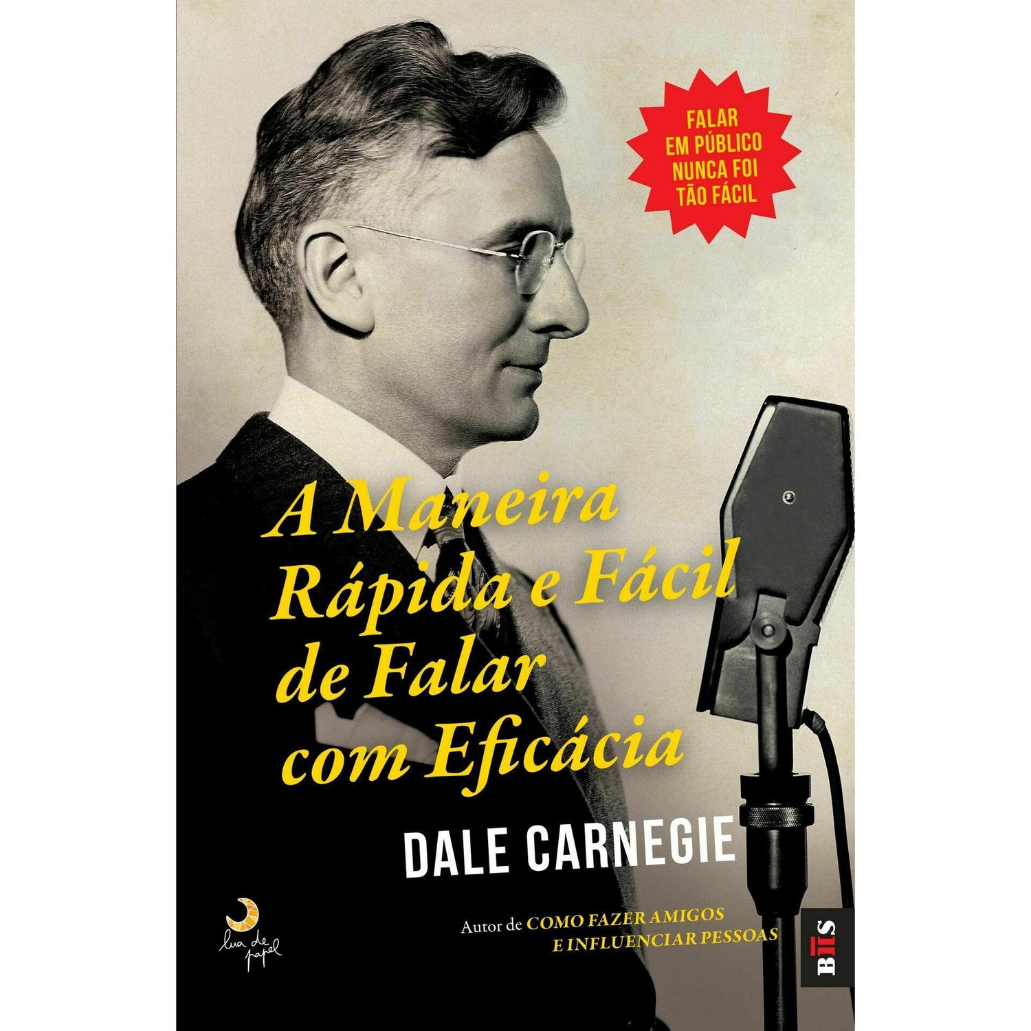 A Maneira Rápida e Fácil de Falar com Eficácia de Dale Carnegie - Livro de Bolso