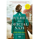 A Mulher Do Oficial Nazi de Edith Hahn Beer E Susan Dworkin