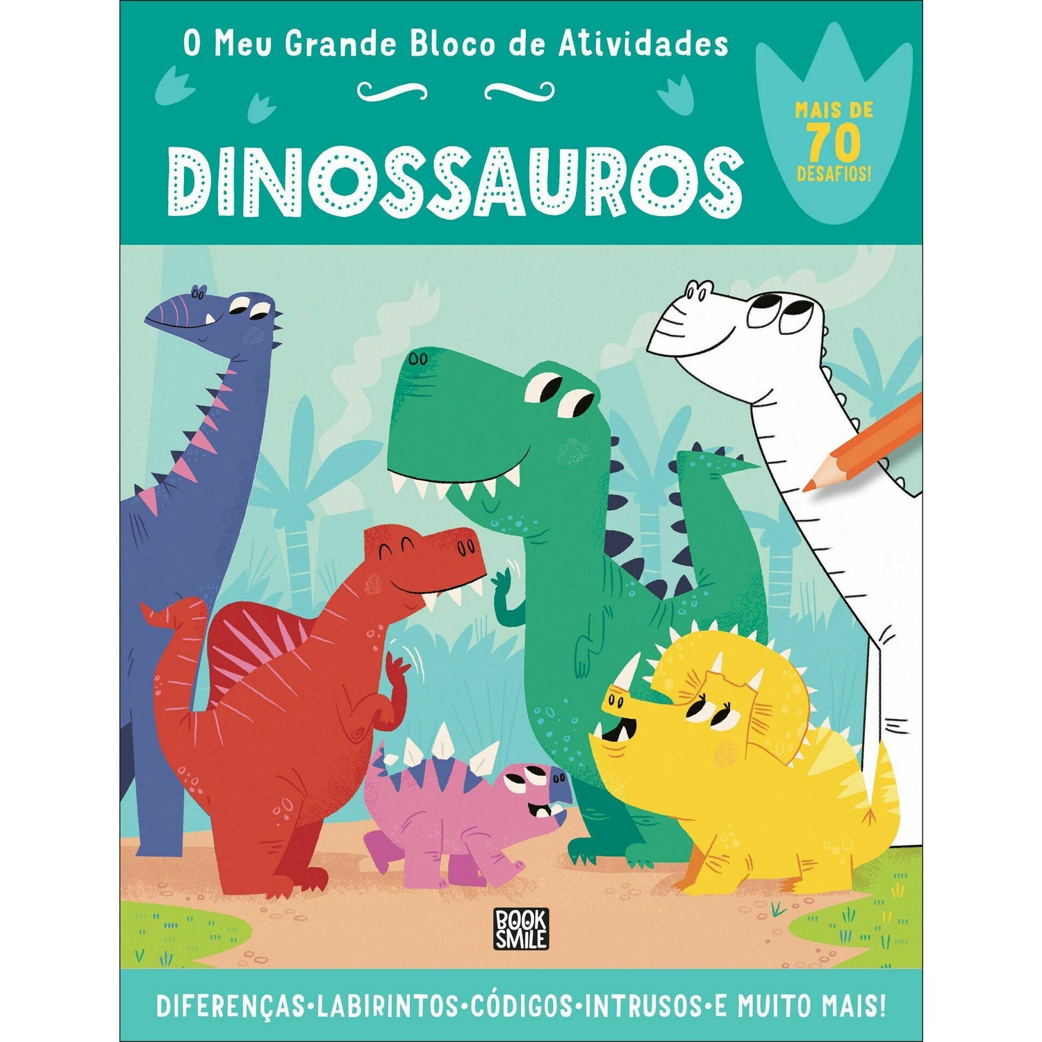 O Meu Grande Bloco de Atividades - Dinossauros de Toni Stemp