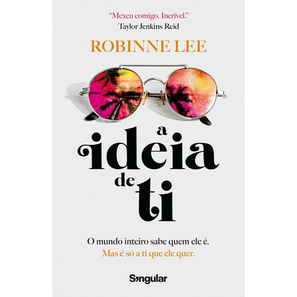 A Ideia de Ti de Robinne Lee