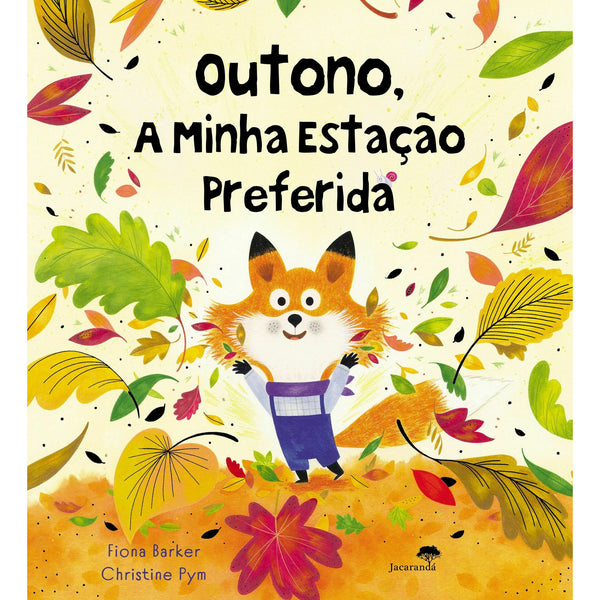 Outono, A Minha Estação Preferida de Fiona Barker, Christine Pym