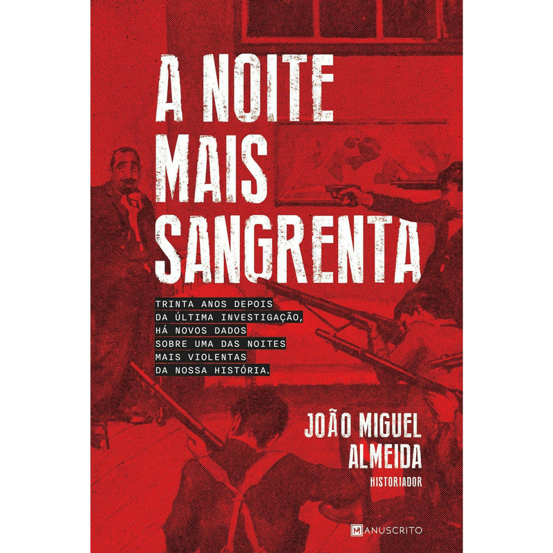 A Noite Mais Sangrenta de João Miguel Almeida