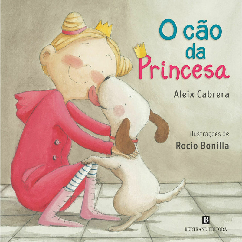 O Cão Da Princesa de Aleix Cabrera; Rocio Bonilla