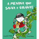 A Menina Que Salva O Gigante de Craig Barr-Green