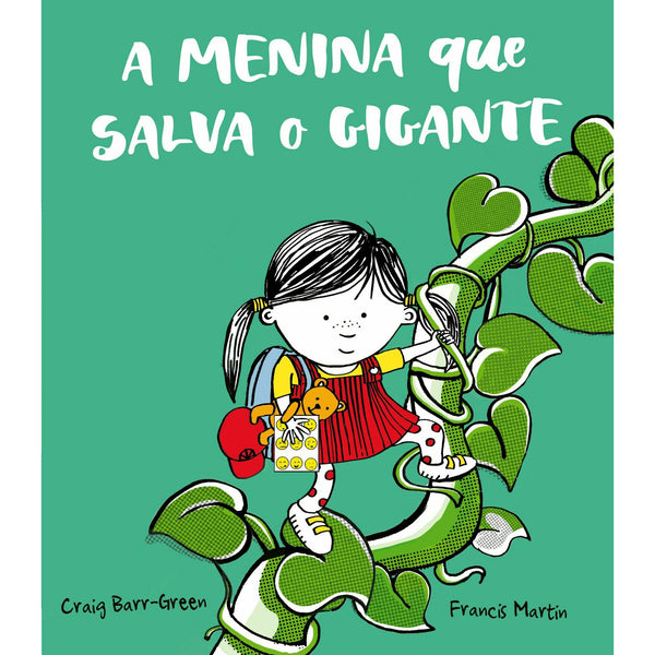 A Menina Que Salva O Gigante de Craig Barr-Green