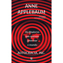 Autocracia, Inc. de Anne Applebaum