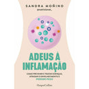 Adeus À Inflamação de Sandra Moñino