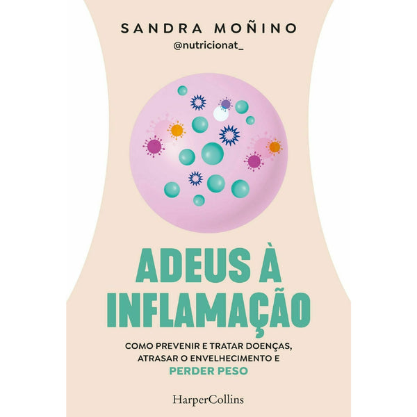 Adeus À Inflamação de Sandra Moñino