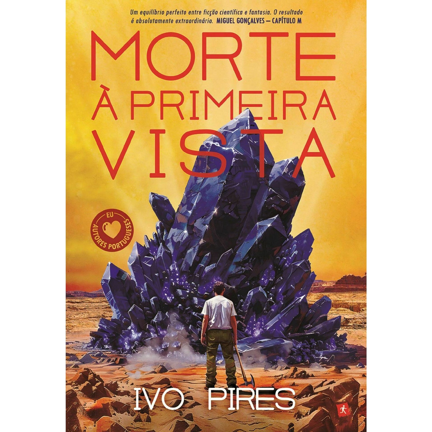 Morte à Primeira Vista de Ivo Pires