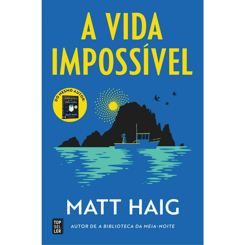 A Vida Impossível de Matt Haig