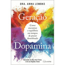 Geração Dopamina de Anna Lembke