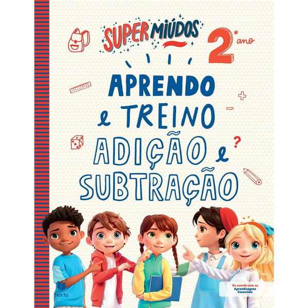 Super Miúdos: Aprendo e Treino Adição e Subtração 2º Ano de Henriqueta Gonçalves