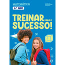 Treinar para o Sucesso! - Matemática 6.º Ano