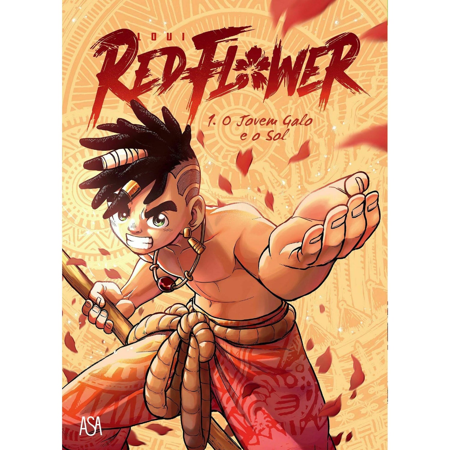 Red Flower Nº 1 - o Jovem Galo e o Sol de Loui