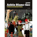 Adèle Blanc-Sec: Todos os Monstros de Jacques Tardi