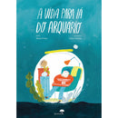 A Vida para Lá do Arquário de Marta D' Orey