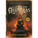 A Lenda Das Quimeras de Patrícia Fernandes
