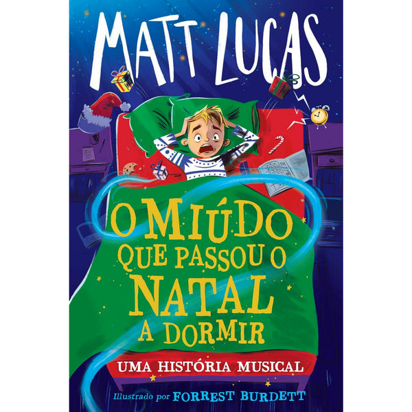 O Miúdo que Passou o Natal a Dormir de Matt Lucas