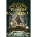 Um Passado Submerso de Ava Reid