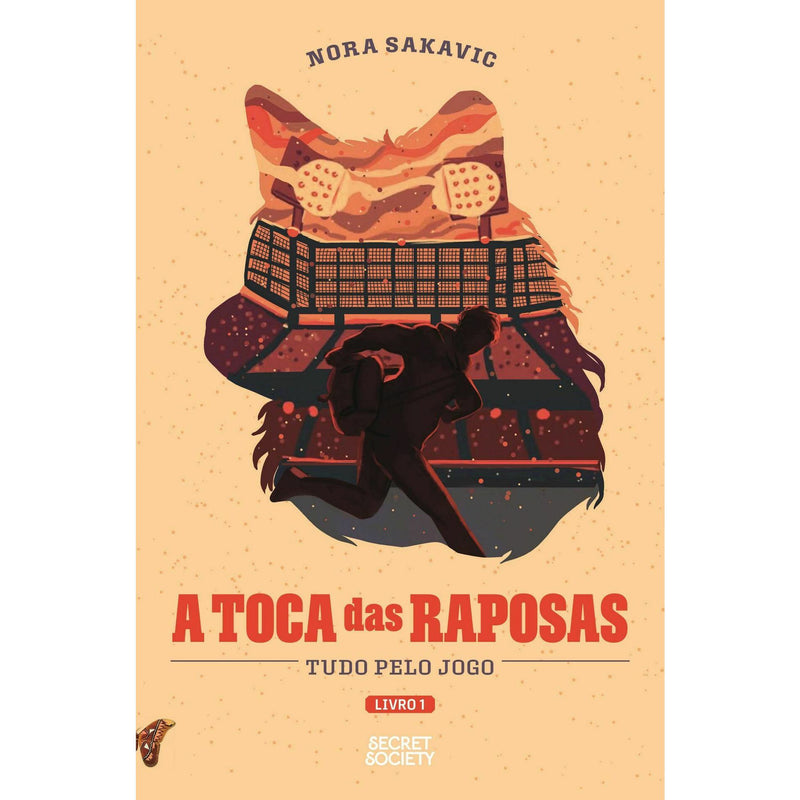 A Toca das Raposas de Nora Sakavic - Tudo Pelo Jogo Livro 1