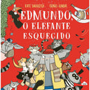 Edmundo, o Elefante Esquecido de Kate Dalgleish