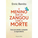 O Menino Que Se Zangou Com A de Enric Benito