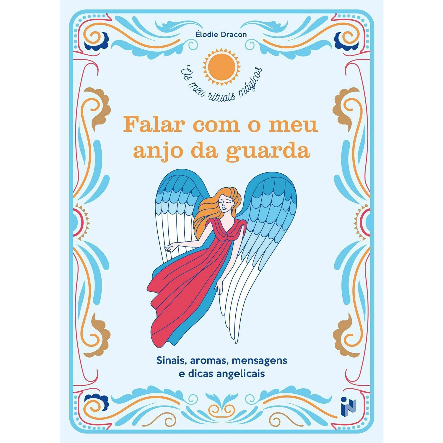 Falar Com O Meu Anjo Da Guarda de Élodie Dracon